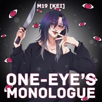 m19 [kei] - One-Eye's Monologue