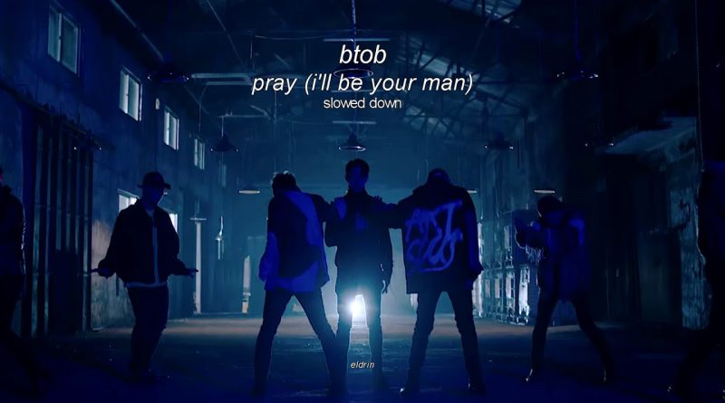 BTOB - Pray (I'll Be Your Man)