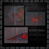 cxld smxke - Scarlet Eyes