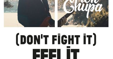AronChupa - (Don't Fight It) Feel It