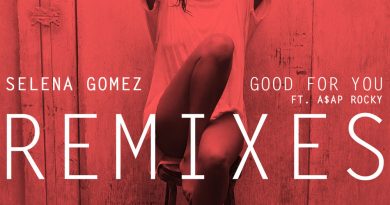 Selena Gomez, A$AP Rocky, Kasbo - Good For You