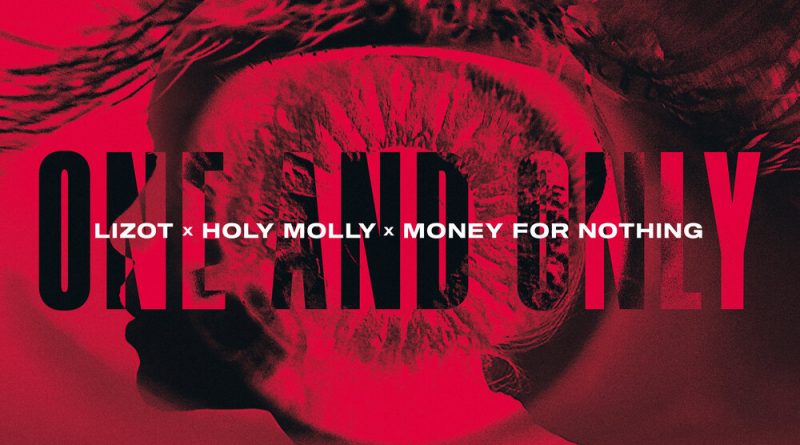 LIZOT, Holy Molly, Money For Nothing - One And Only