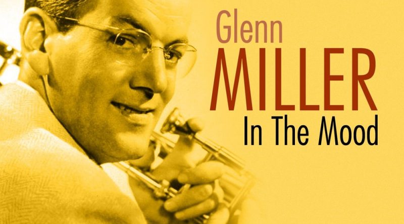 Glenn Miller - IN THE MOOD