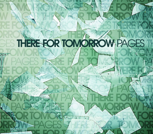 There For Tomorrow - Pages