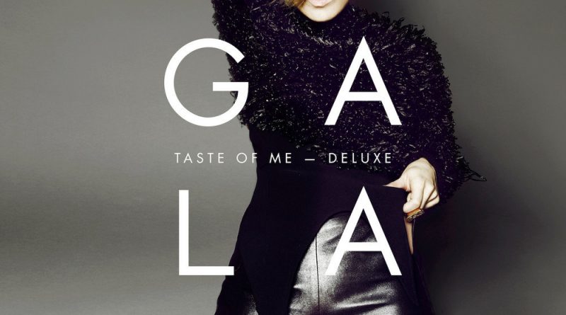 Gala - Taste of Me 2014