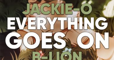 Jackie-O, B-Lion - Everything Goes On