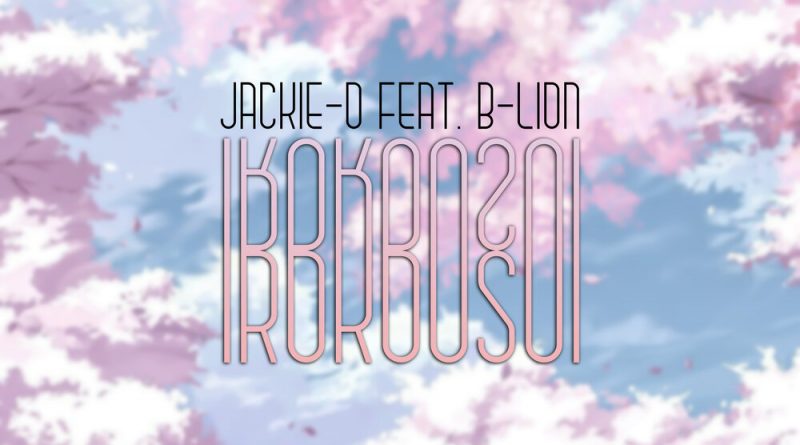 Jackie-O, B-Lion - Irokousui (From "Horimiya")