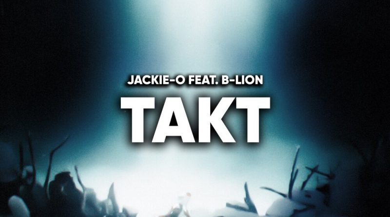 Jackie-O, B-Lion - Takt