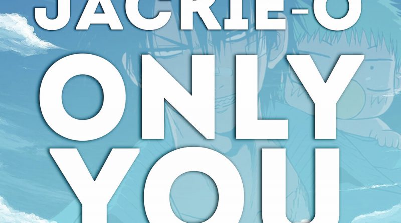 Jackie-O - Only You