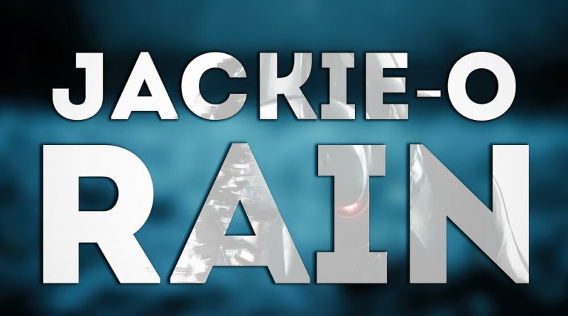 Jackie-O - Rain