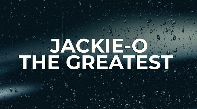 Jackie-O - The Greatest