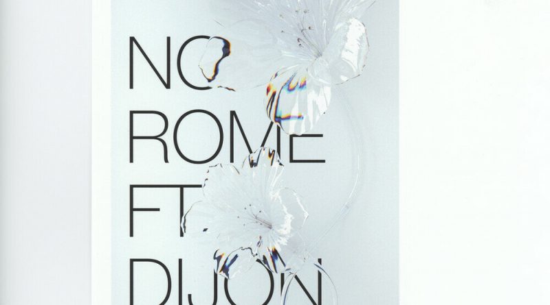 No Rome, DIJON - Trust3000