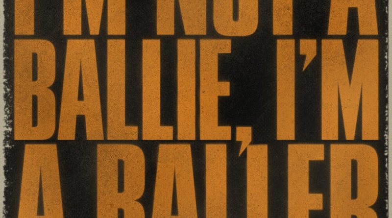 Van Pletzen, The Kiffness, Kwesta - I'm Not a Ballie (I'm a Baller)