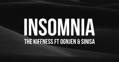 The Kiffness, Ognjen, Sinisa - Insomnia