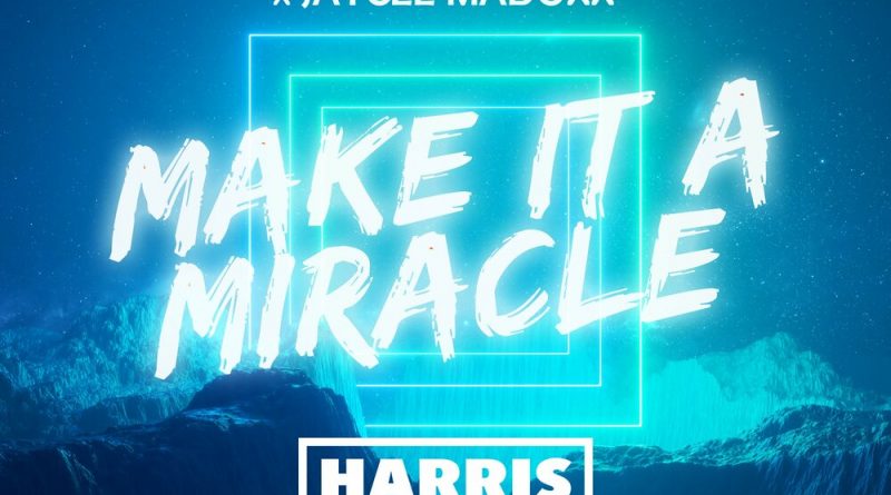 Marc Korn, Jaycee Madoxx, Hard But Crazy, Harris & Ford - Make It a Miracle
