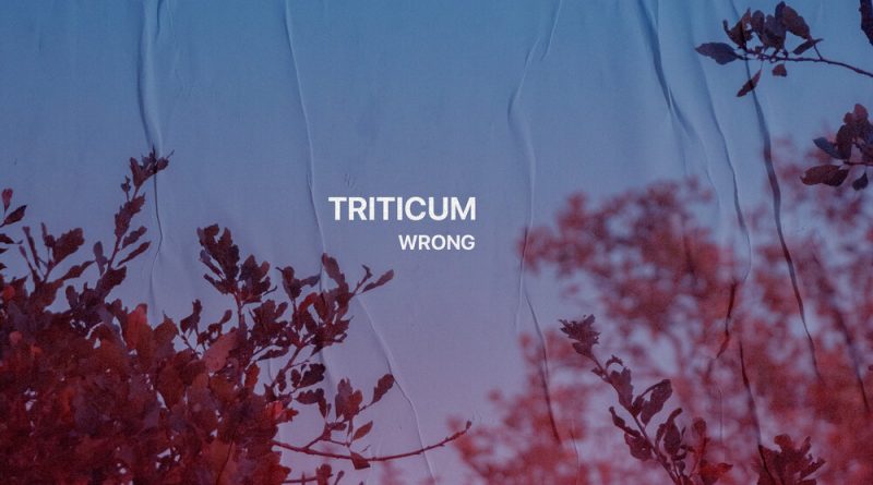 TRITICUM - Wrong