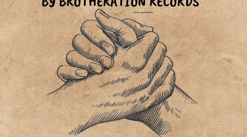 Sollivan, Brotheration - Brotheration Is Life