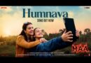 MAA feat SHREYA GHOSHAL — Humnava